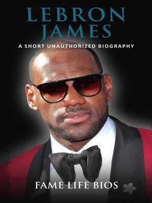 cover image of LeBron James a Short Unauthorized Biography